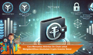 Cara-Memantau-Aktivitas-On-Chain-untuk-Mengidentifikasi-Akumulasi-Crypto-Investor-Besar